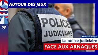 La police judiciaire face aux arnaques  àlintérieurDesJeux [upl. by Nahraf652]