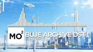 ブルーアーカイブ Blue Archive OST 41 Interface [upl. by Orpah697]