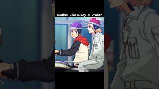 Brother Like Mikey amp Draken🙂😆 shorts anime tokyorevengers trending mikey draken takemichi [upl. by Adnarim]