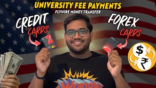 Financial Tips for Students coming to USA Forex Cards Credit Cards amp Flywire Payments Explained🇺🇸💸 [upl. by Bradshaw149]