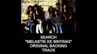 Search MELASTIK KE BINTANG Backing Track Original [upl. by Enined]