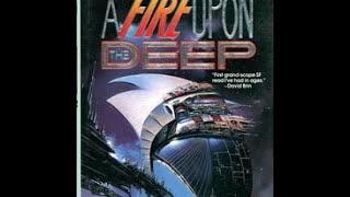 Discussing Vernor Vinges A Fire Upon the Deep [upl. by Rhines]