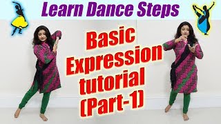 Dance tutorial Basic Expression  part1  सीखें डांस में EXPRESSION देना  Boldsky [upl. by Tristas708]