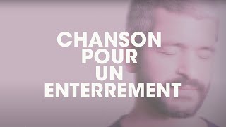 Grégoire  Chanson pour un Enterrement Lyrics Video [upl. by Yhtorod]