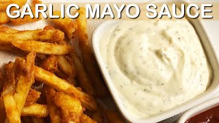 How To Make Garlic Sauce  Garlic mayo sauce recipe  Nummtube Kitchen [upl. by Eed681]