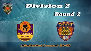 Atlasbasket  Div 2Round 2  MAXIMIA vs OLD DOGS [upl. by Garnette]