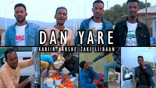 XARIIR AARSHE LIIBAAN ZAKI DAN YAR OFFICIAL VIDEO 2021 [upl. by Ayatal]