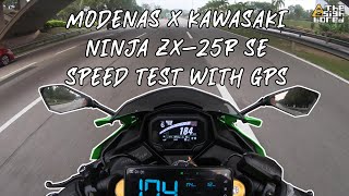 2023 Modenas x Kawasaki Ninja ZX25R  Speed Test with GPS [upl. by Mano584]