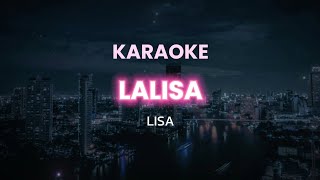 Karaoke LISA  LALISA withbacking vocals [upl. by Haneehs925]