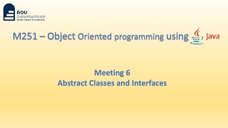 M251 Meeting 6  ObjectOriented Programming using Java  شرح بالعربي [upl. by Cirre]