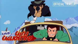 Lupin III The Castle of Cagliostro  Official Trailer 4K [upl. by Seamus803]