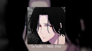 Serpents  Neck deep Speed Up [upl. by Recneps]