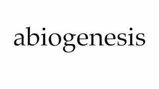 How to Pronounce abiogenesis [upl. by Avrom444]