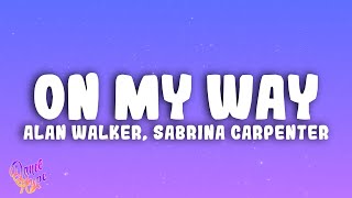 Alan Walker Sabrina Carpenter amp Farruko  On My Way [upl. by Marchese]