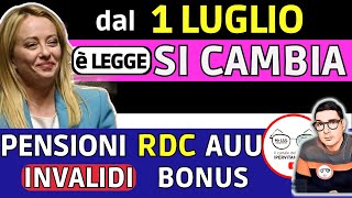 🔴 è LEGGE 1 LUGLIO ➜ NUOVI BONUS ADDIO RDC AUMENTO ASSEGNO UNICO PENSIONI INVALIDI ⚡ DECRETO LAVORO [upl. by Ahsoek]