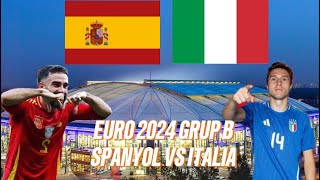 Spanyol vs Italia Euro 2024 Grup B 21062024 [upl. by Zadoc691]