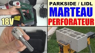 marteau perforateur parkside pabh 18 lidl sans fil perceuse à percussion akku bohrhammer [upl. by Tallbot]