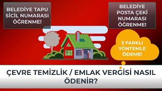 Çevre Temizlik Vergisi İnternetten Nasıl Ödenir E Devletten Emlak Vergisi Borç Sorgulama [upl. by Atnamas]