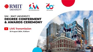 SIM – RMIT University Degree Conferment amp Awards Ceremony 2024 Session 3 [upl. by Atirb]