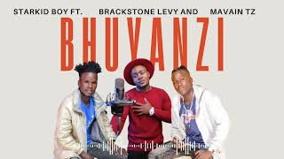 BHUYANZI by Starkid boy ft mavain tz ft brackstone levy official Audio [upl. by Adnarim479]