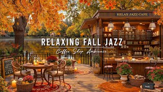 Cozy Fall Coffee Shop Ambience amp Relaxing Jazz Background Music 🍂 Smooth Jazz Music for Work Study [upl. by Adnuhsar]