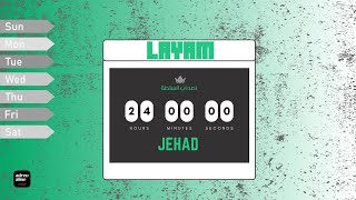 JEHAD  LAYAM  ليام 2024 adrenalineent [upl. by Assek848]