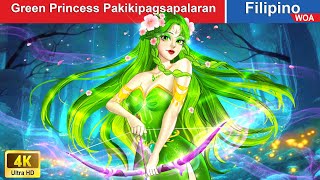 Green Princess Pakikipagsapalaran 🌳 Green Princess Adventure in Filipino ️🌟 WOAFilipinoFairyTales [upl. by Aiderfla]