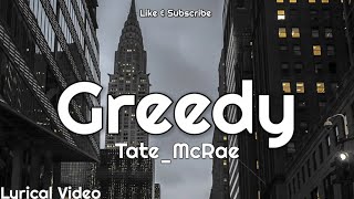 Tate McRae  Greedy Lyrical [upl. by Yeslrahc107]