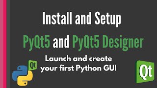 Install and Setup PyQt5 and Qt Designer PyQt5 tutorial [upl. by Rozanna]