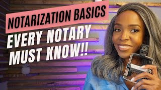 Notarization Basics Every Notary MUST Know [upl. by Assiroc]