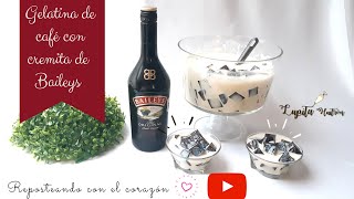 Gelatina de café con cremita de Baileys [upl. by Kirven]