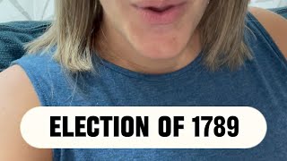 Election of 1789  APUSH in 1 MIN Daily [upl. by Naneik117]