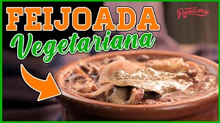 FEIJOADA VEGETARIANA CREMOSA IDÊNTICA A TRADICIONAL  RECEITINHAS [upl. by Yatnoed]