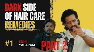 PART2 For DARK SIDE OF TELUGU FASHION INFLUENCERS Hair Care Myth [upl. by Irrep]