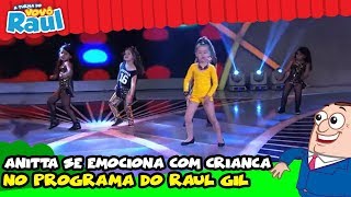 Anitta se emociona com criança no programa do Raul Gil [upl. by Irovi313]