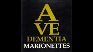 The Marionettes  Ave Dementia [upl. by Chrissie]