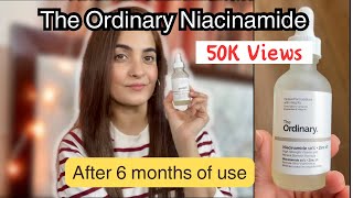 The Ordinary Niacinamide 10  zinc 1 Review WHAT ARE THE RESULTS after 6 months of USE [upl. by Ohs]