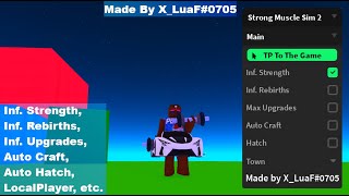 Strong Muscle Simulator 2 Script  Inf Strength Rebirths Upgrade Craft Hatch LocalPlayer etc [upl. by Maclean532]