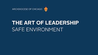 The Art of Leadership Safe Environment [upl. by Shanley]