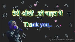 Teri Aankhon ki Chahat mein Karaoke with Lyrics [upl. by Stefania]