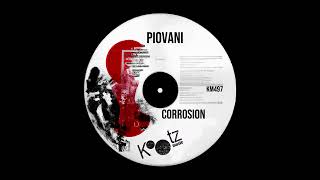 Piovani  Corrosion Original Mix [upl. by Odnalro]