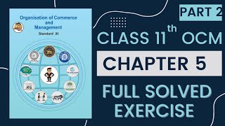 11th OCM CHAPTER 5  FORMS OF BUSINESS ORGANISATION 2  Full solved and explained exercise PART 2 [upl. by Durware]