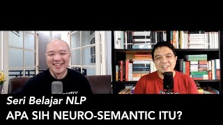 Seri Belajar NLP Ngobrolin NeuroSemantics bareng Irvan Irawan Jie [upl. by Nyrrek173]