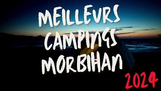 Meilleurs Campings MORBIHAN  BRETAGNE 2024  Best camping in Brittany [upl. by Vonnie621]