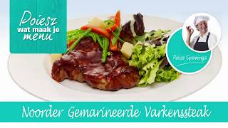 Poiesz Wat Maak Je Menu Gemarineerde Noorder varkenssteak [upl. by Syl]