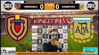 AO VIVO  VENEZUELA x ARGENTINA  Eliminatórias Copa do Mundo 2026  10102024  Narração [upl. by Ecnirp]