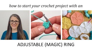 How to Start Your Crochet Project with an Adjustable Magic Ring [upl. by Danete]