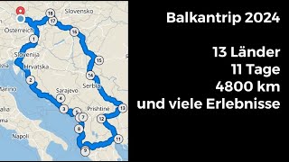 Balkan Motorradtour 11 Tage 4800 KM 13 Länder [upl. by Minor945]