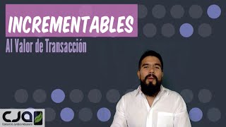 Incrementables al Valor en Aduanas [upl. by Asyla]