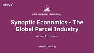 Contestable Markets  Revision Webinar on the Parcels Industry [upl. by Norrv]